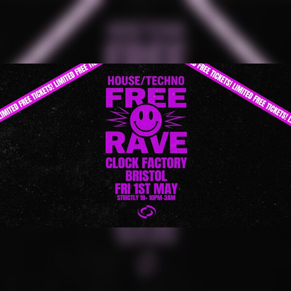 Bristol's House/techno Free Rave!