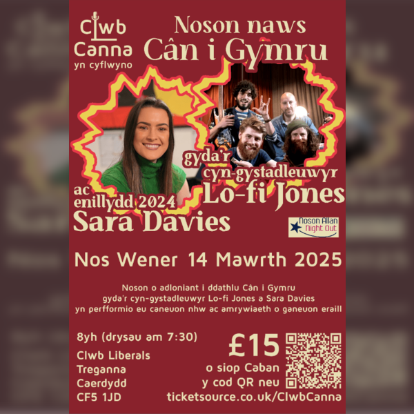 Clwb Canna yn cyflwyno noson naws Cn i Gymru gyda Lo-fi Jones a Sara Davies