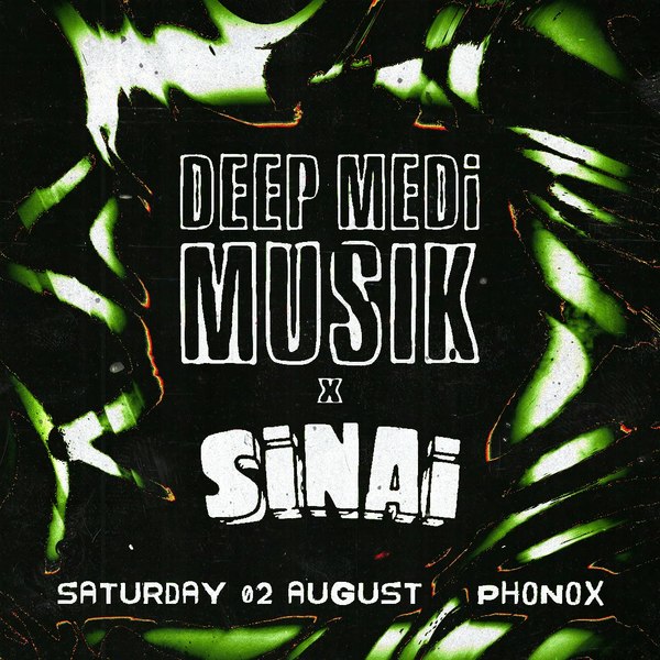 Deep Medi X Sinai Sound: Very Special Guests