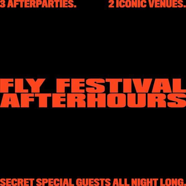 Fly Festival Afters // Saturday // O2 Academy