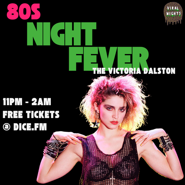 Night Fever (free 80s Night)