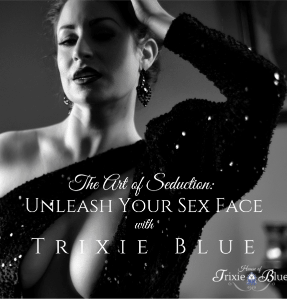 The Art of Seduction: Unleash Your Sex Face