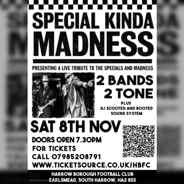 Special Kinda Madness @ Harrow Borough Football Club