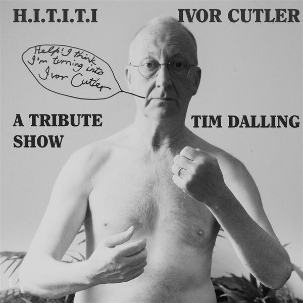 Help! I Think I'm Turning Into Ivor Cutler