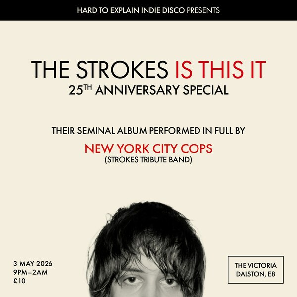Hard To Explain Indie Disco: Strokes Special