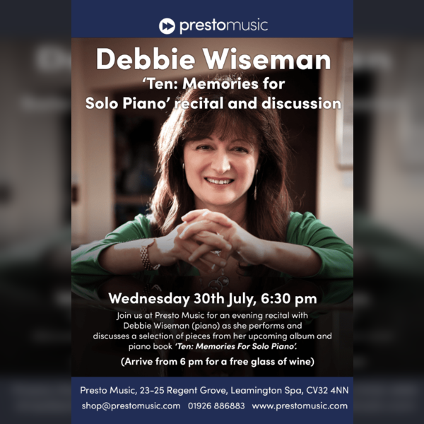 Debbie Wiseman Ten: Memories for  Solo Piano recital and discussion