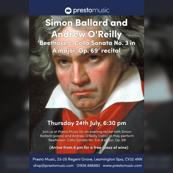 Simon Ballard and Andrew O'Reilly - Beethoven: Cello Sonata No. 3 in A major, Op. 69 recital
