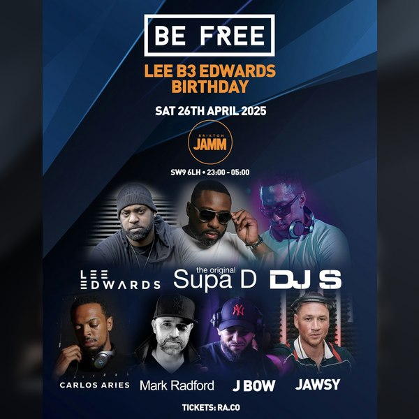 Be Free W/ Lee B3, Supa D, Dj S And More!
