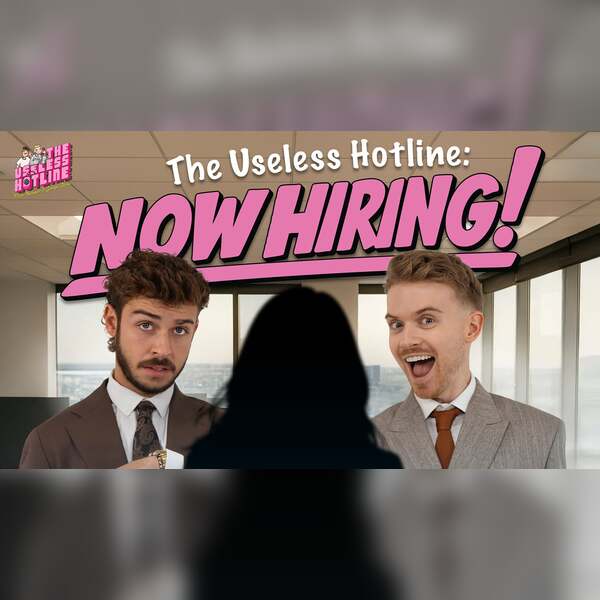 The Useless Hotline Podcast