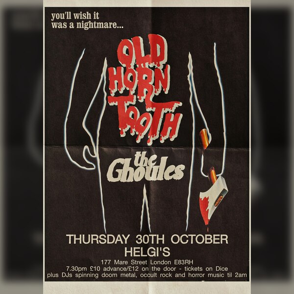 Old Horn Tooth + The Ghoules - Hallowe'en Show!