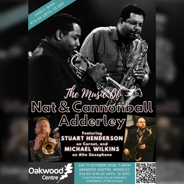 Music of Nat & Cannonball Adderley, Stuart Henderson and Michael Wilkins with the Mic Goff Trio