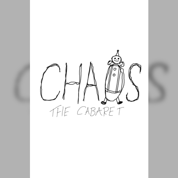Chaos The Cabaret