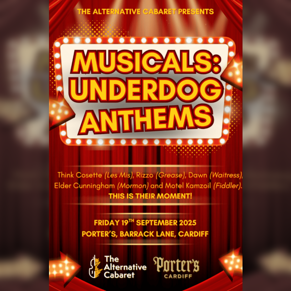 The Alternative Cabaret - Musicals: Underdog Anthems
