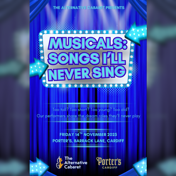 The Alternative Cabaret - Musicals: Songs Ill Never Sing