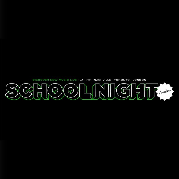 School Night London