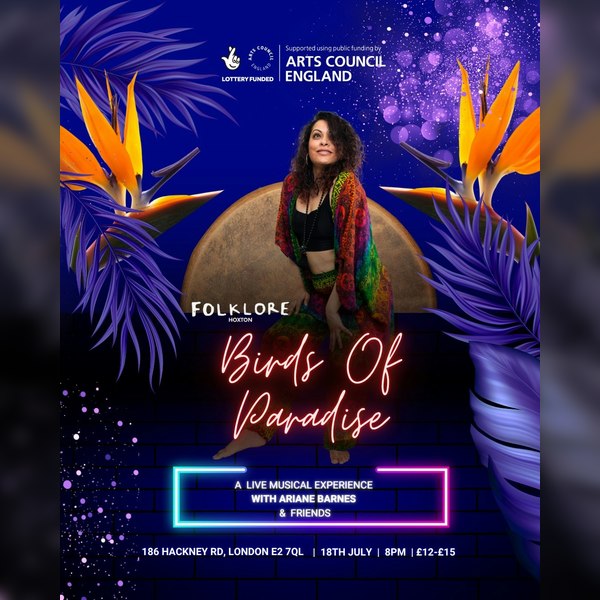 Birds Of Paradise: Live Musical Experience Ariane Barnes & Friends.