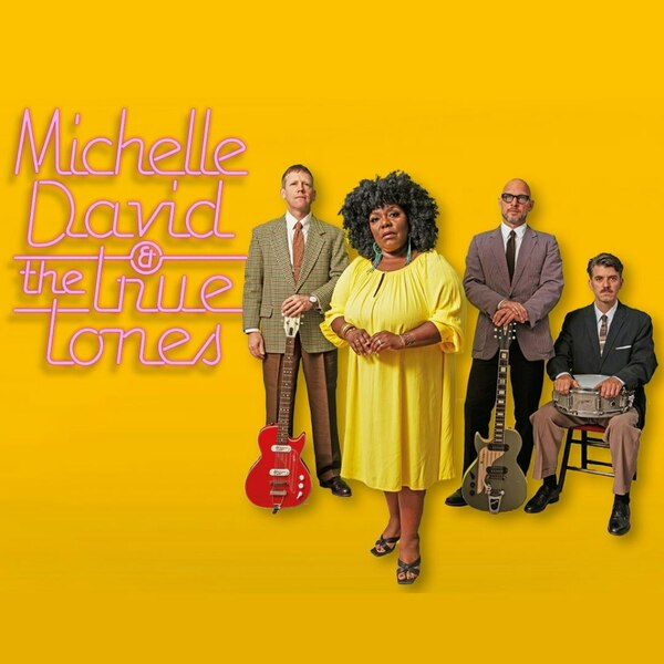 Michelle David & The True Tones