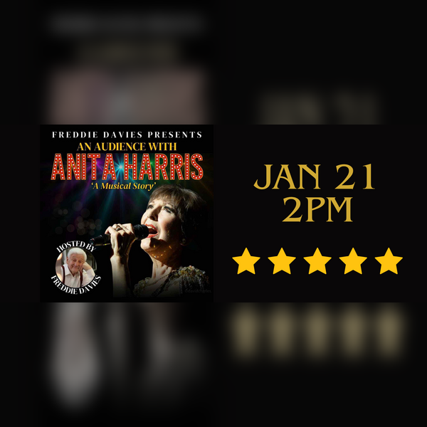 An Afternoon with TV Star Anita Harris: Memories - A Lifetime of Magical Moments