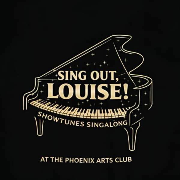 Sing Out, Louise! Showtunes Singalong