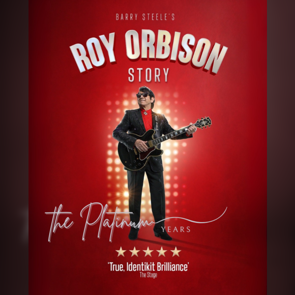 Barry Steele's The Roy Orbison Story