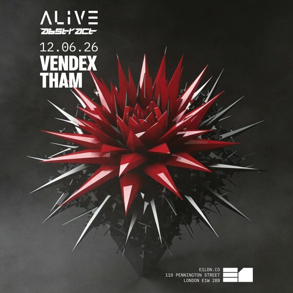 Alive Presents Abstract With Vendex & Tham