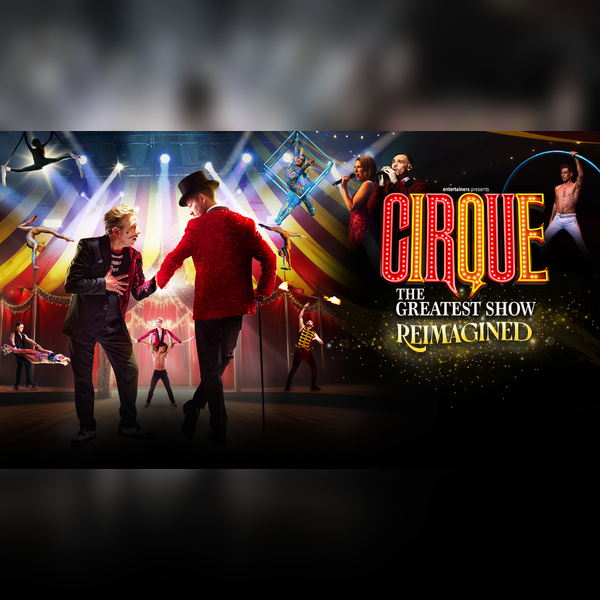Cirque: The Greatest Show