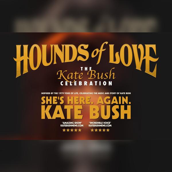 Hounds Of Love - The Kate Bush Celebration