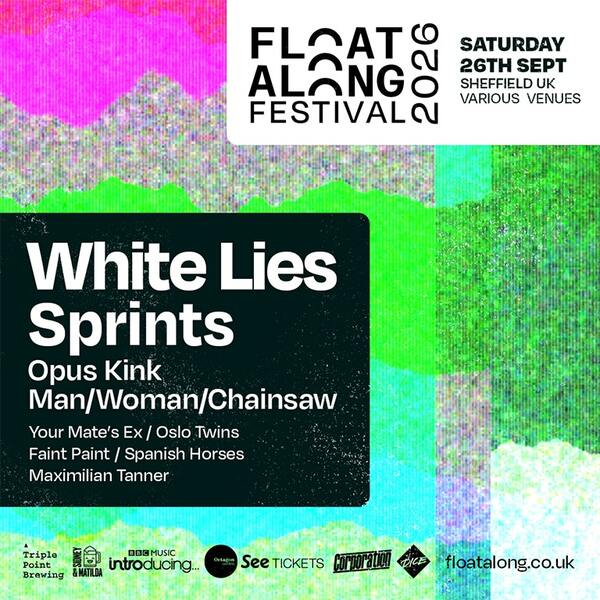 Float Along Festival 2026 (white Lies, Sprints)