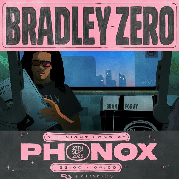 Phonox: Bradley Zero (all Night Long)