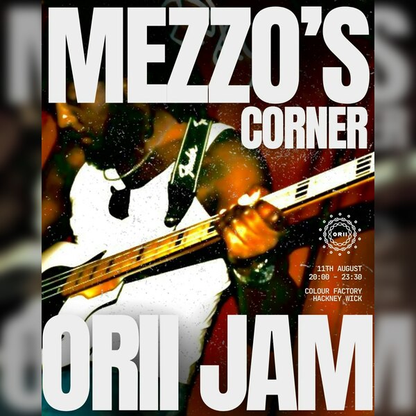 Orii Jam | Mezzo's Corner