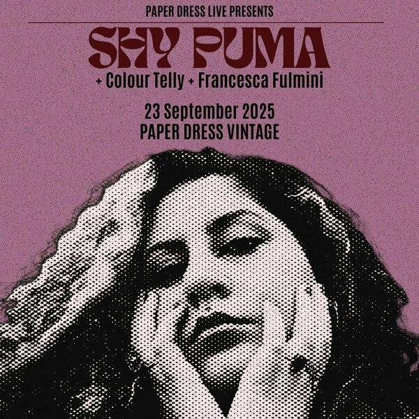 Shy Puma + Colour Telly + Francesca Fulmini