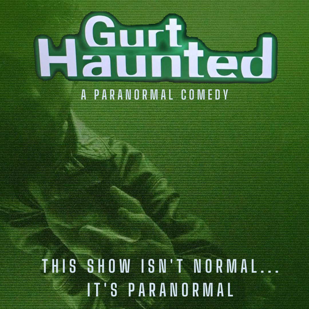 Gurt Haunted