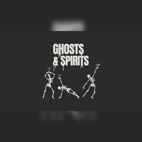 Ghosts & Spirits