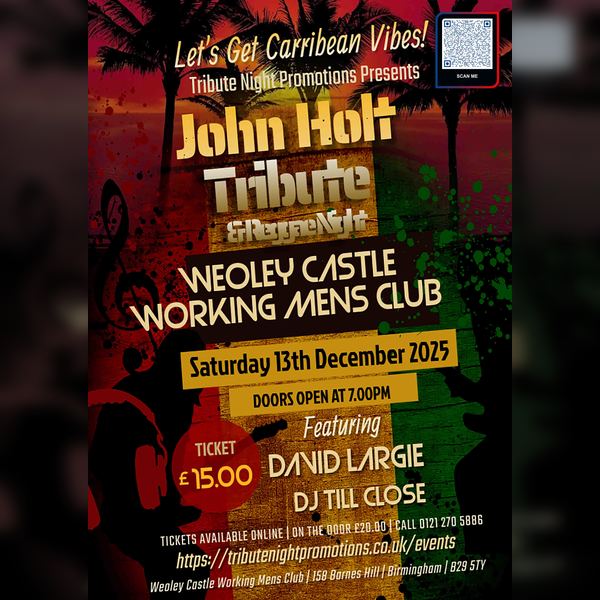 John Holt/Reggae Tribute Night - Weoley Castle