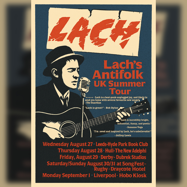 Lach's Summer Antifolk UK Tour