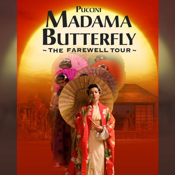 Ellen Kent Opera - Madama Butterfly