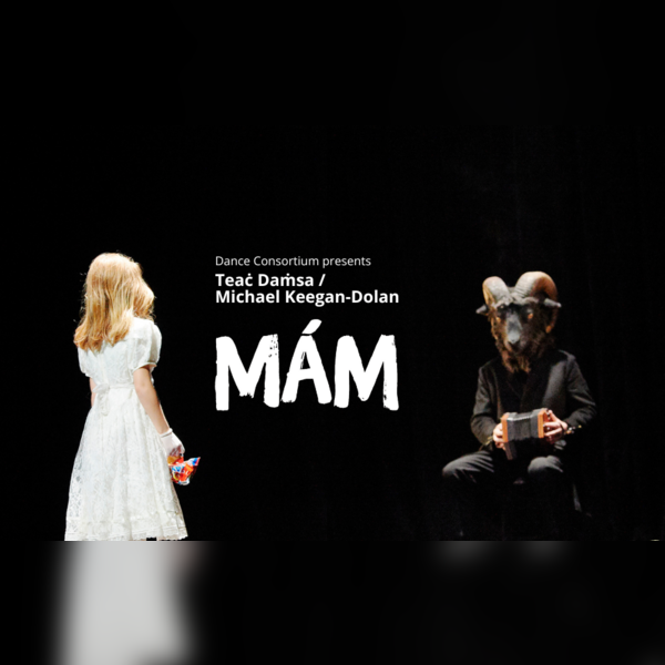 Teaċ Daṁsa/Michael-Keegan Dolan: MÁM