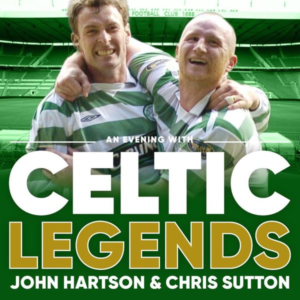 Celtic Legends - John Hartson & Chris Sutton