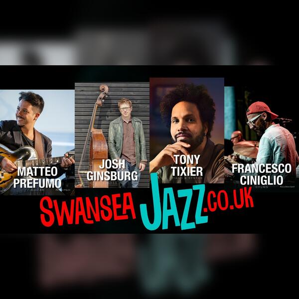 Swansea Jazzland 'Matteo Prefumo International Quartet'