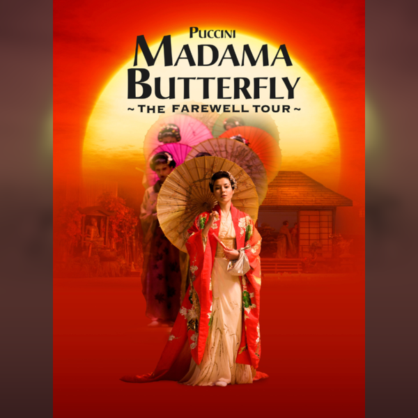 Madama Butterfly - Ellen Kent’s Farewell Opera Tour
