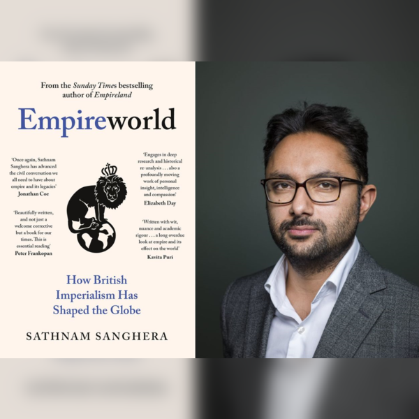 Empireworld with Sathnam Sangera