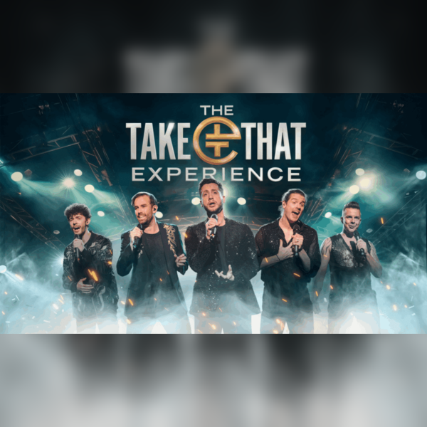 The Take That Experience