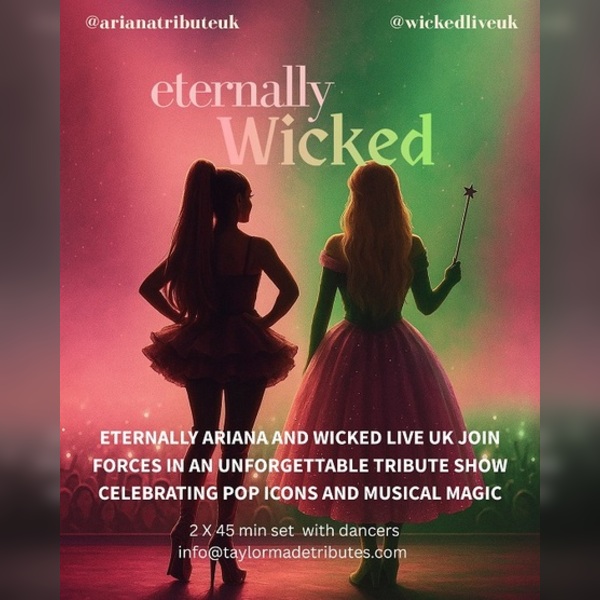 Eternally Wicked - Ariana Meets Wicked