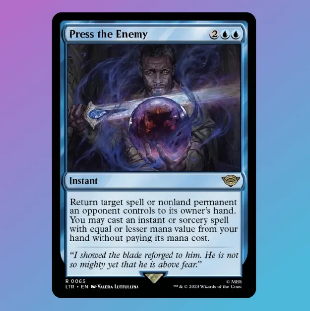 Press the Enemy - Aragorn Holding Palantir - Lord of the Rings MTG Singles UK