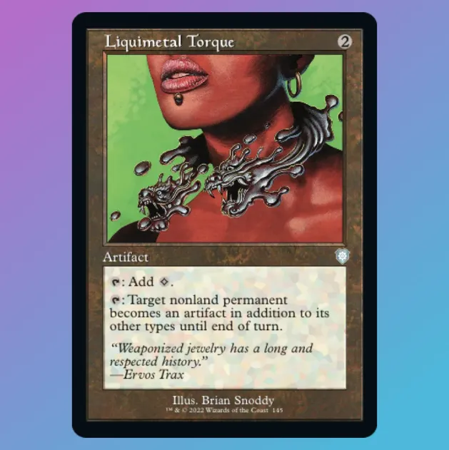 Liquimetal Torque (Retro Frame) - Commander: The Brothers War
