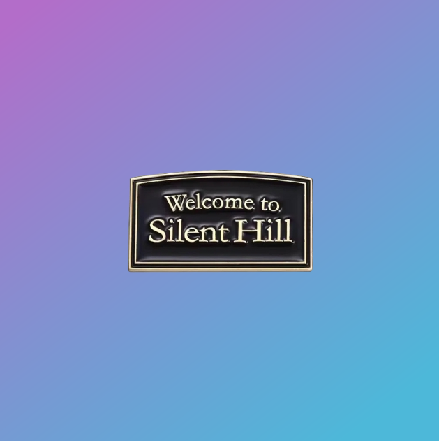 Silent Hill: "Welcome to Silent Hill" Sign Enamel Pin Badge