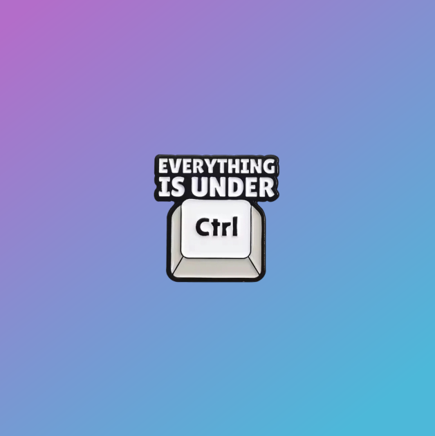 Tech Humour: "Everything is Under Ctrl" Keyboard Keycap Enamel Pin Badge