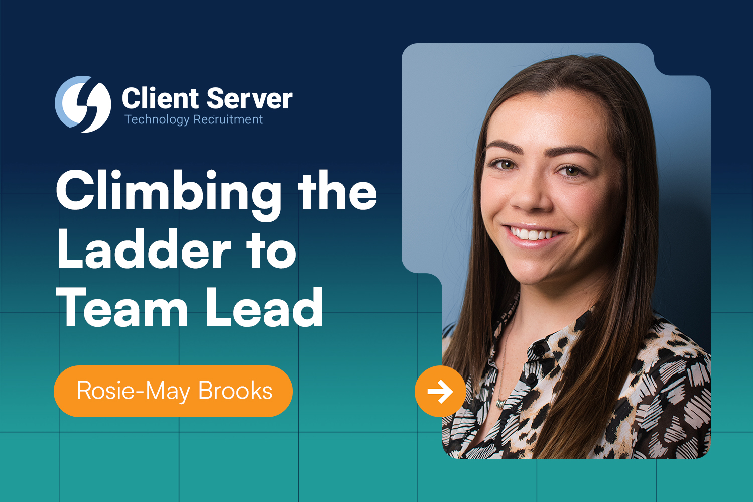 Rosie-May Brooks: Climbing the Ladder to Team Lead