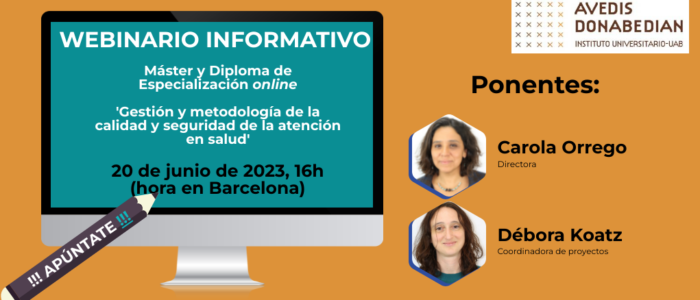 20 JUNIO A LAS 16h – Sesión informativa de nuestro Master y Posgrado en Gestión y metodología de la calidad y seguridad de la atención