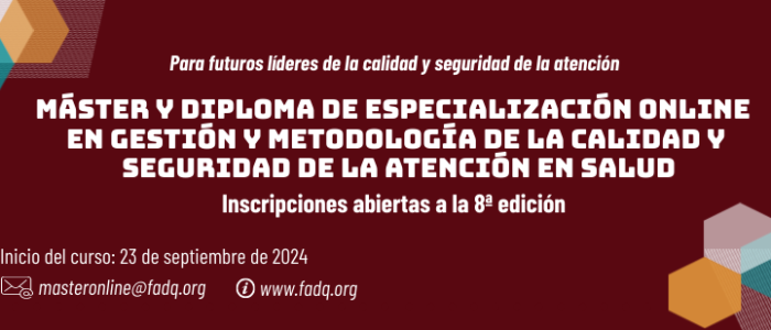 Abiertas las inscripciones a nuestro Master y Posgrado en Gestión y metodología de la calidad y seguridad de la atención
